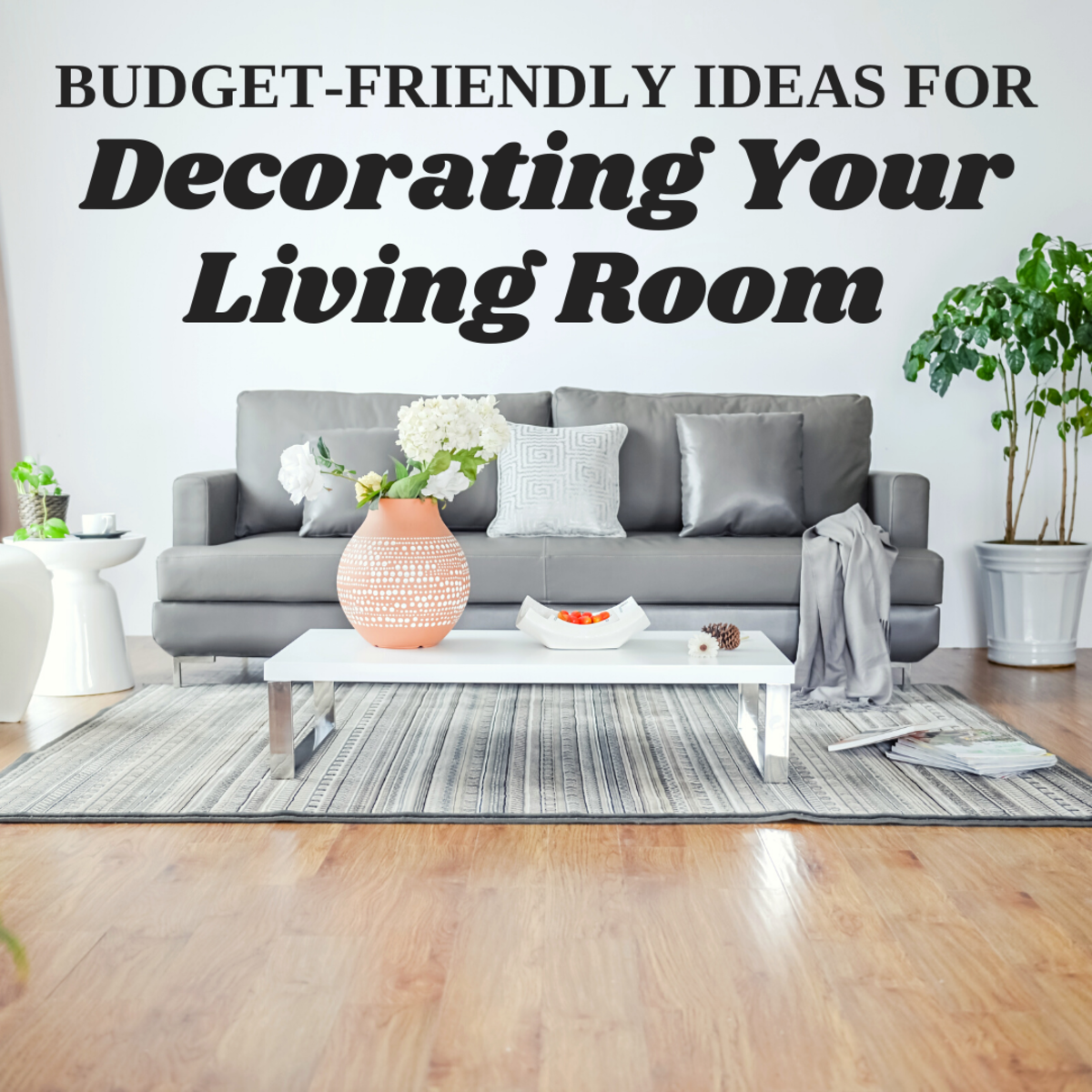 20+ Living Room Decorating Ideas On A Budget - Dengarden within Budget-Friendly Living Room Makeovers That Feel Like a Million Bucks