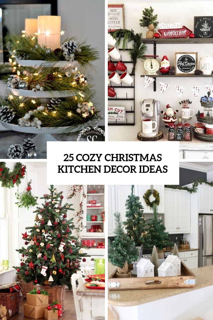 25 Cozy Christmas Kitchen Decor Ideas - Digsdigs for From Spontaneous Gathering to Cozy Retreat Your Christmas Kitchen Awaits