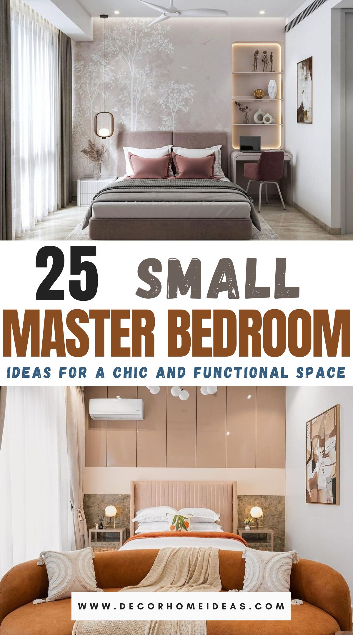 25 Small Master Bedrooms Decor Ideas: Maximizing Space With Style with