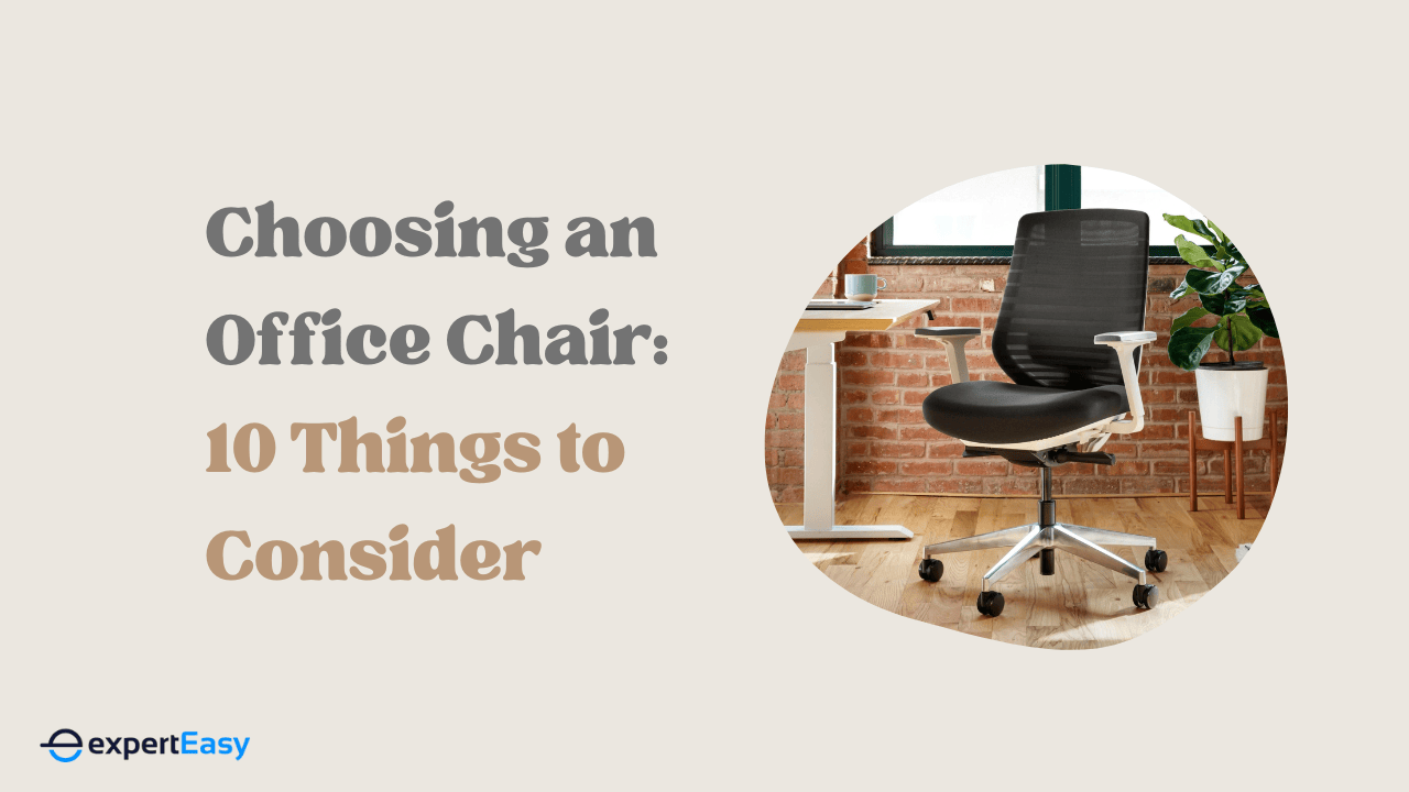 Choosing An Office Chair: 10 Things To Consider for Your Comprehensive Checklist for Selecting an Office Chair In Store