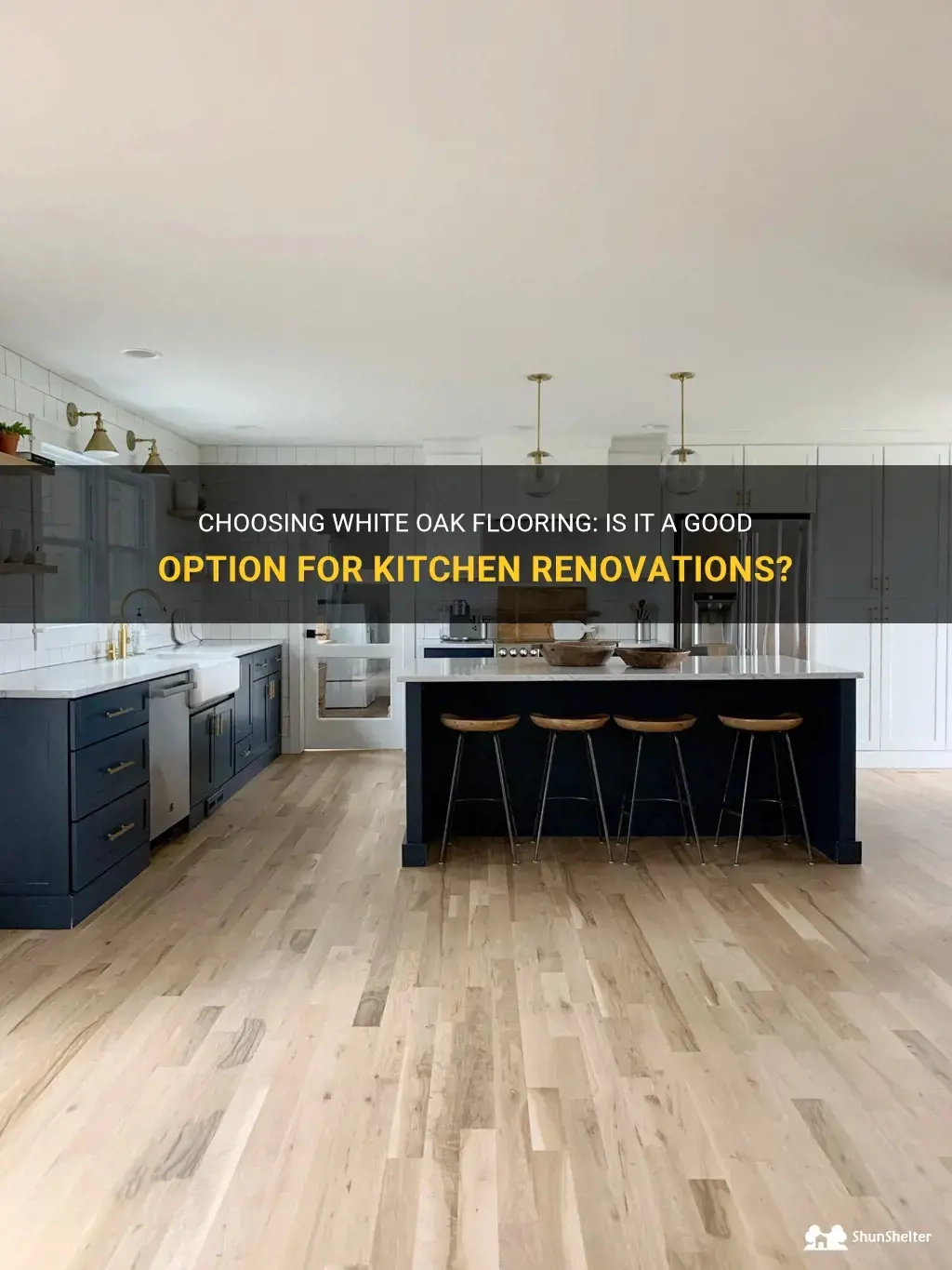 Choosing White Oak Flooring: Is It A Good Option For Kitchen ... with regard to What to Consider When Selecting Modern Flooring for Your Kitchen