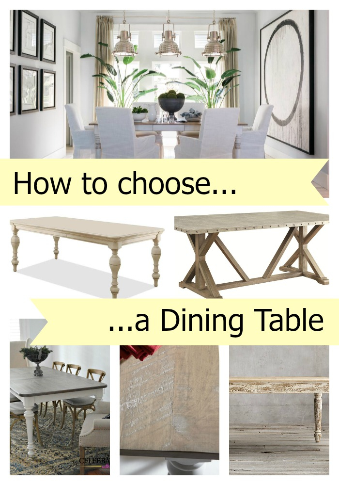 How To Choose A Dining Table - Celebrate &amp;Amp; Decorate in
