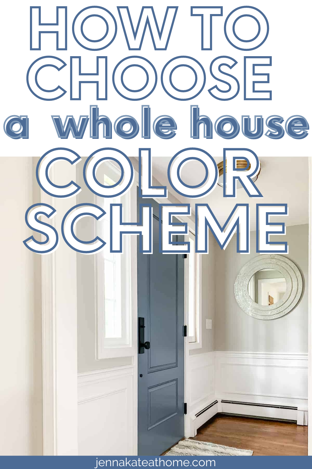 How To Choose A Whole House Color Scheme | Expert Tips with regard to Creating Cohesion Understanding How Paint Unifies Your Home Design