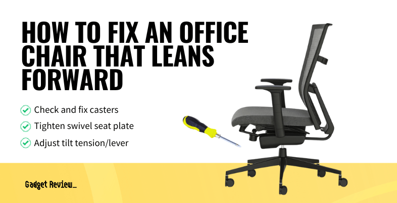 How To Fix An Office Chair That Leans Forward within Is Your Office Chair Designed for Leaning Forward