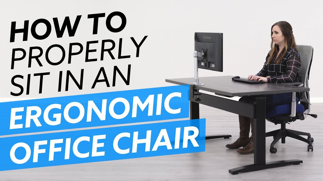 How-To Properly Sit In An Ergonomic Office Chair - Youtube regarding