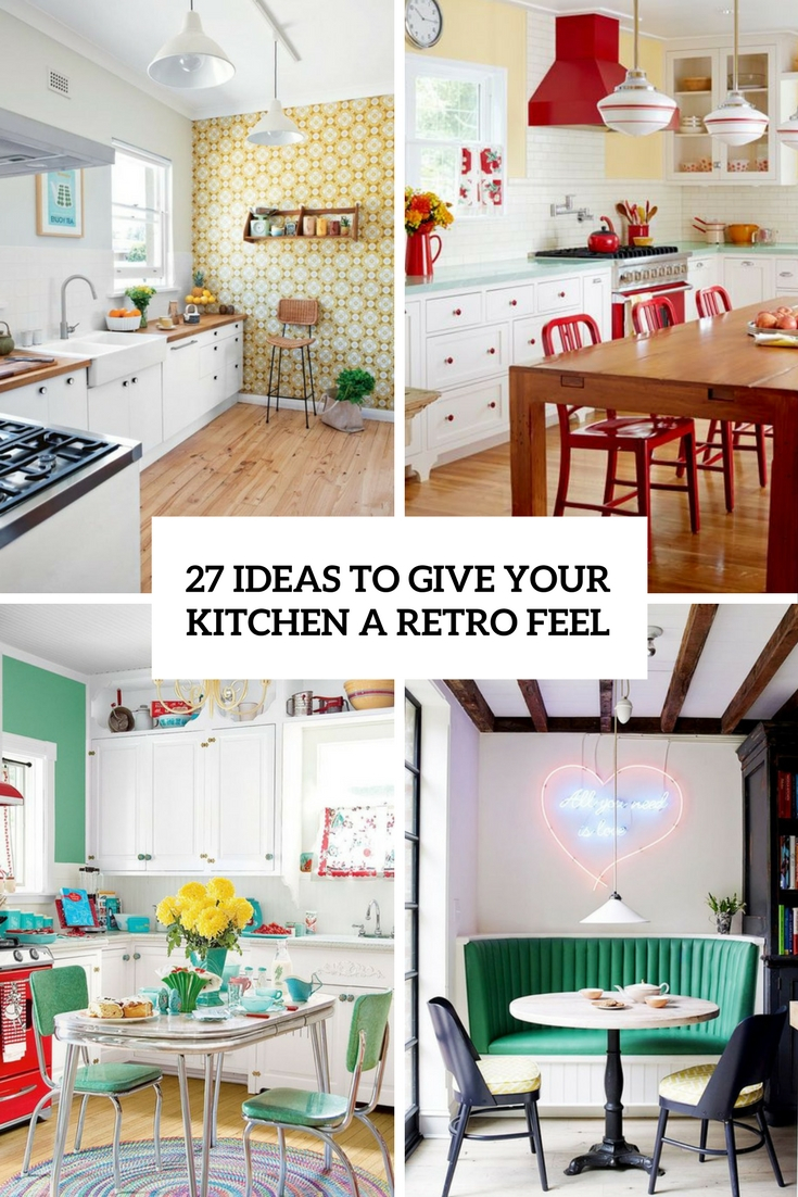 How to Infuse Your Modern Kitchen with Authentic Vintage Style