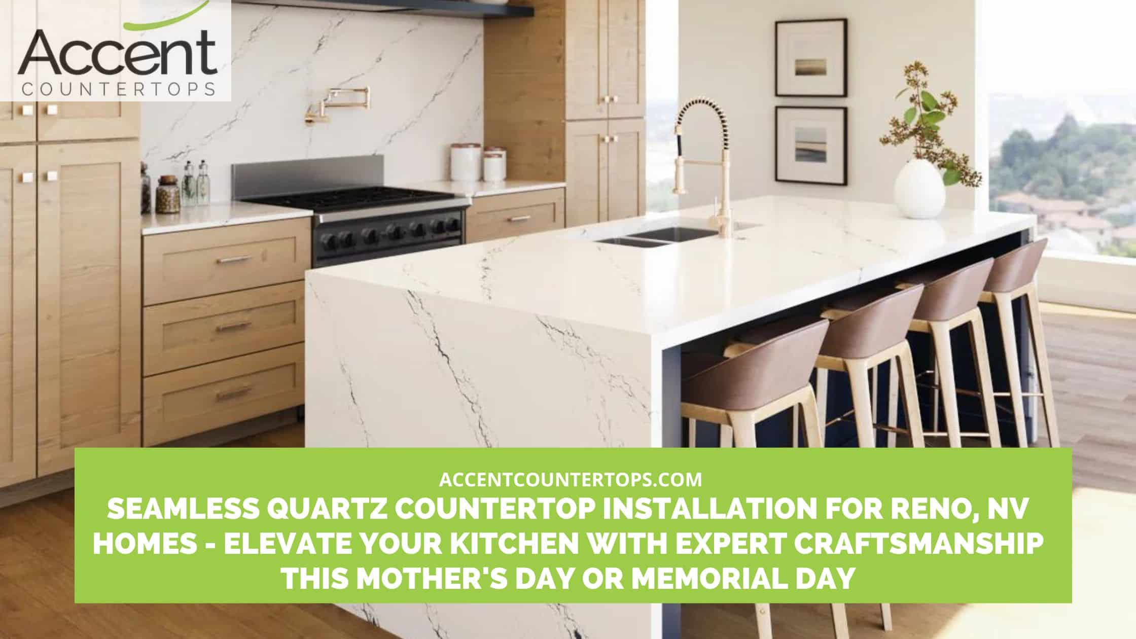 Seamless Quartz Countertop Installation For Reno, Nv Homes - Elevate ... with