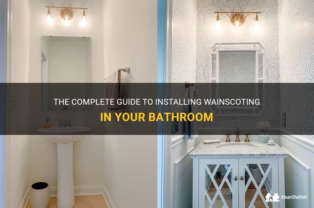 The Complete Guide To Installing Wainscoting In Your Bathroom | Shunshelter throughout