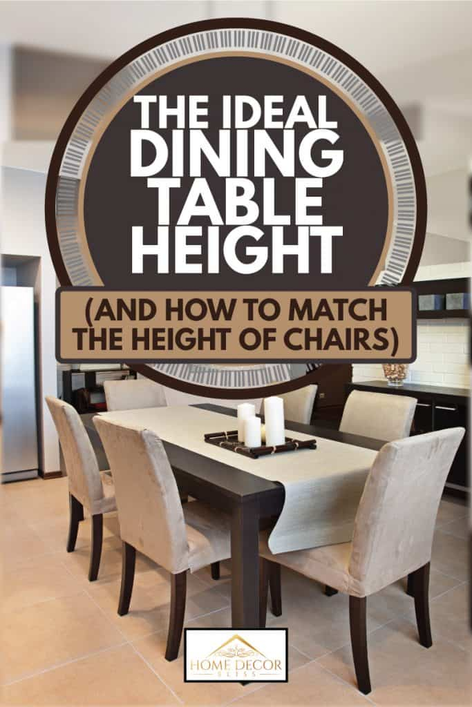 The Ideal Dining Table Height (And How To Match The Height Of Chairs) throughout
