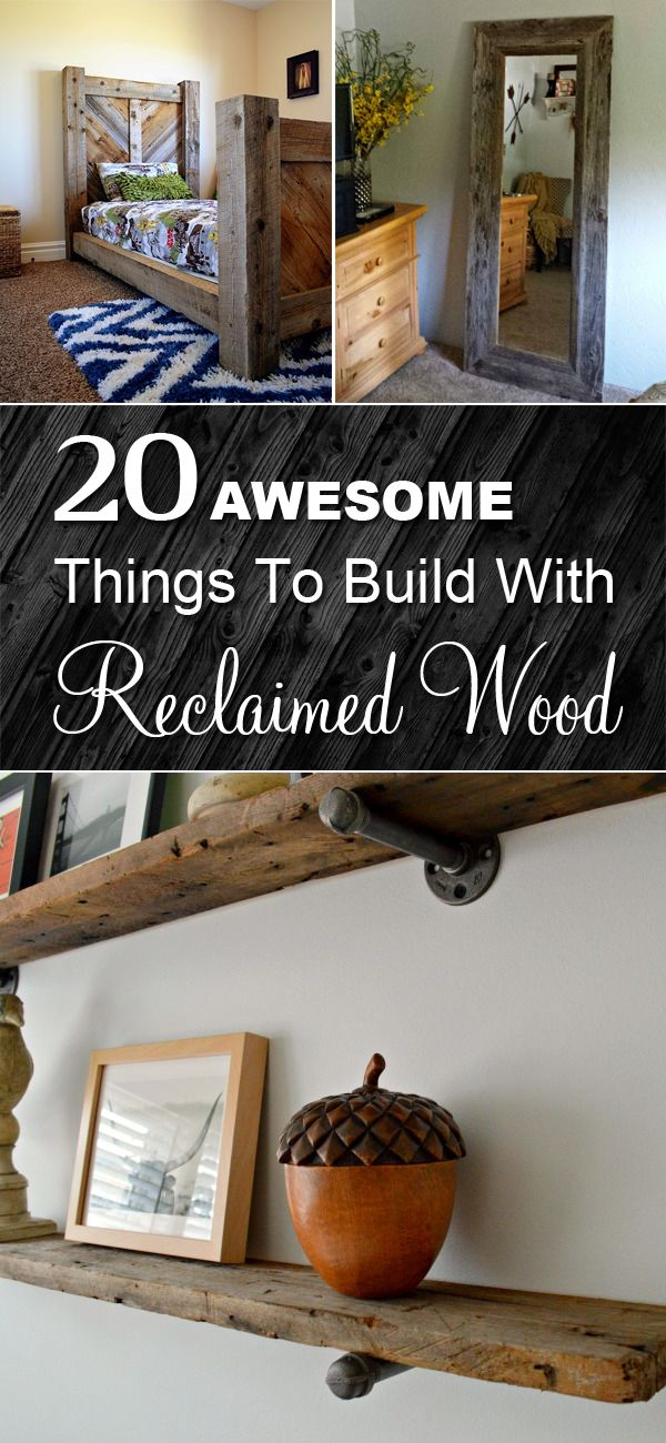 There Are Many Things To Build With Reclaimed Wood with regard to