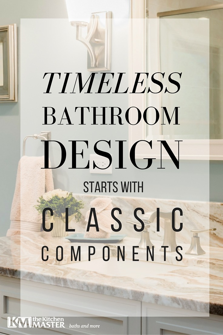 Timeless Bathroom Design Starts With Classic Components within Timeless Elegance Mastering Classic Bathroom Design