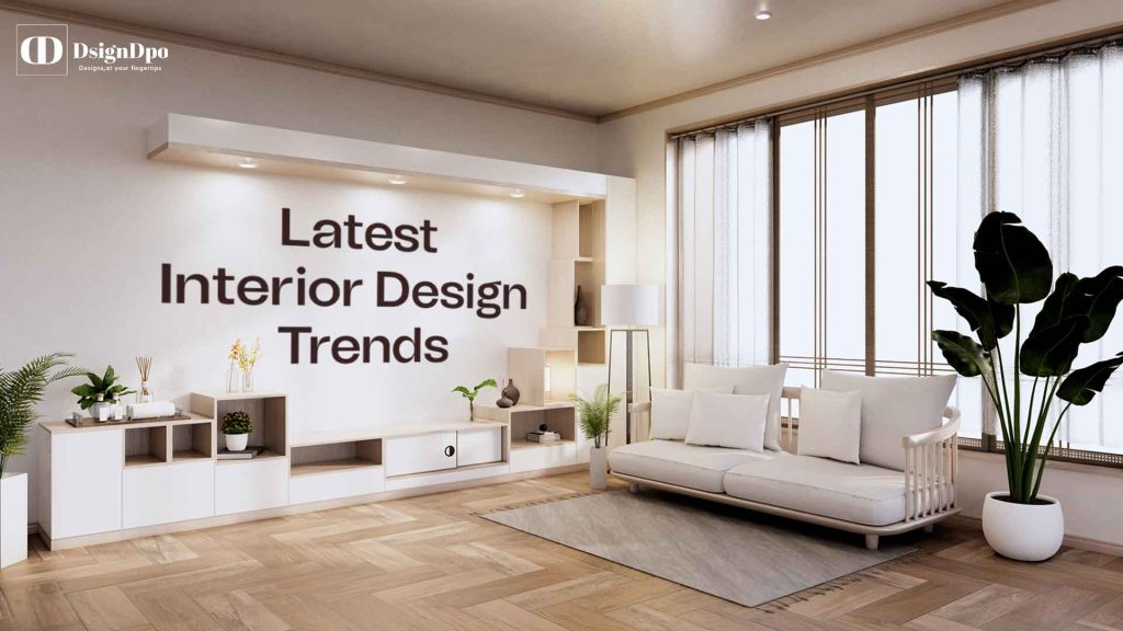 Top 10 Latest Interior Design Trends In India For 2023-24 for Fresh Perspectives Exploring the Latest in Interior Design Trends