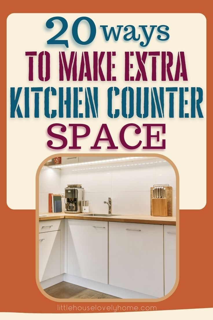 Unlock Your Kitchen's Potential: 20 Genius Ideas For Extra Counter Space! within