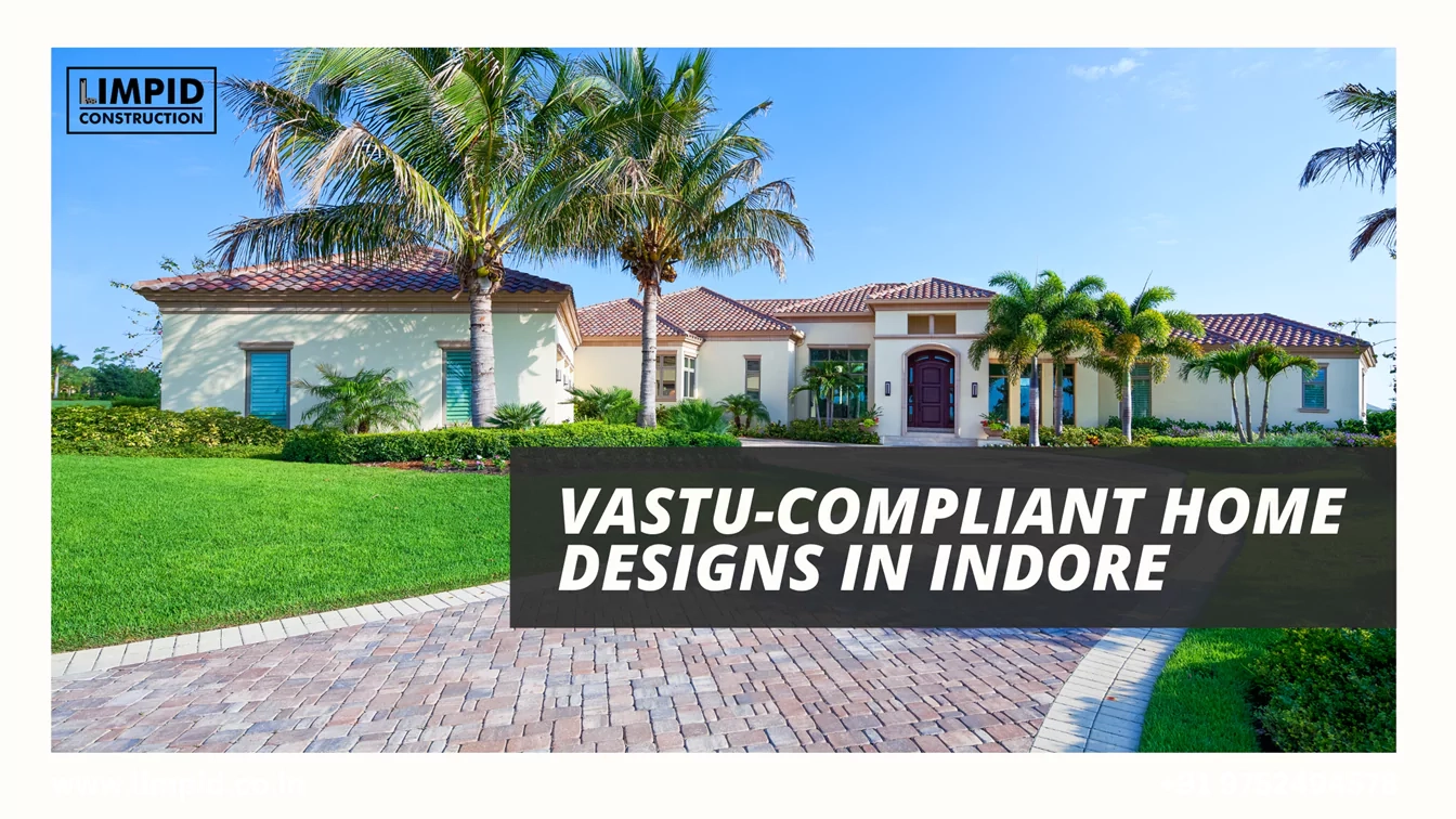 Vastu-Compliant Home Designs In Indore: Balancing Tradition And Modern ... within